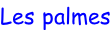 Les palmes